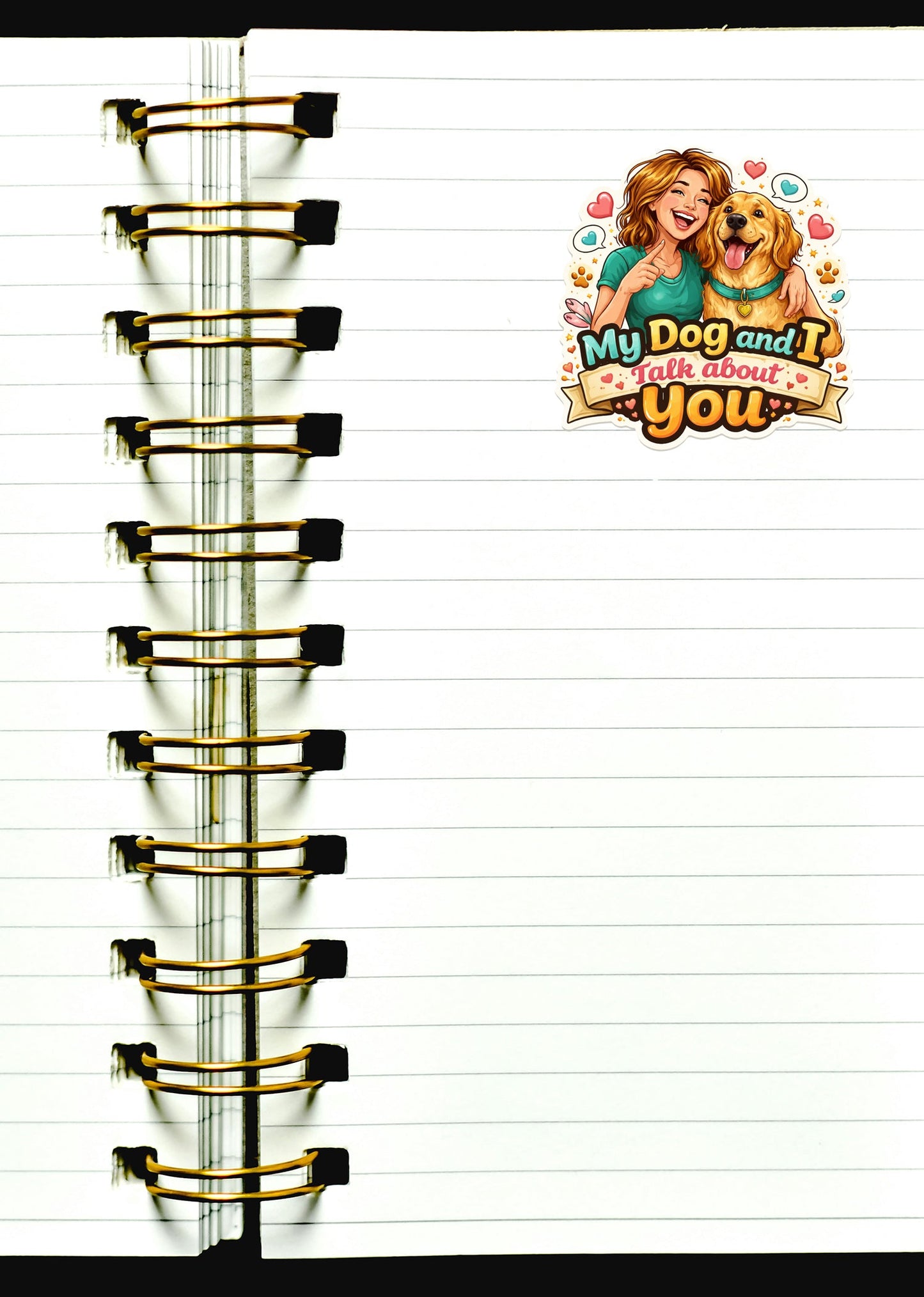 Share My Dog and I Talk About You Sticker Dog Lover Humor Pet Parent Funny Puppy Mom